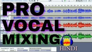 Audacity Tutorial how to mix amp Master Your Vocal to Sound Professional audacity in HINDI [upl. by Halliday]