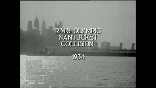 RMS Olympic Nantucket Collision 1934 HDaudio [upl. by Edd236]