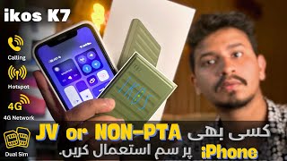 iKOS K7 Review  Sim on NON PTA amp jV iPhone  iKos K7 Price in Pakistan  How To Use iKos K7 [upl. by Bertie288]