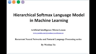 Hierarchical Softmax Language Model [upl. by Ennyleuqcaj535]