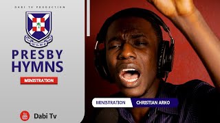 PRESBYTERIAN HYMNS  Worship songs  Christian Arko [upl. by Eniliuqcaj140]