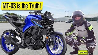 Why New Yamaha MT03 is the BEST Beginner Motorcycle [upl. by Oliric]