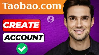 How to Create a Taobao Account 2024 Updated [upl. by Lemhar]