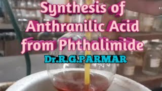 Synthesis of Anthranilic acid from Phthalimide [upl. by Junji775]