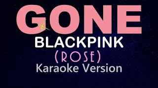 ROSE  GONE  KARAOKE VERION [upl. by Namwen870]