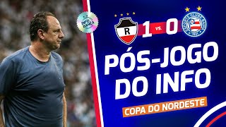 ⚽️ AO VIVO PÓSJOGO DO INFO  RIVERPI 1X0 BAHIA  COPA DO NORDESTE 2024 [upl. by Aniluj]