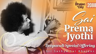 2088  Sai Prema Jyothi  Deepavali Special Offering  Sri Sathya Sai Bhajans [upl. by Pooley617]