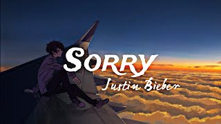 Sorry  Justin Bieber Lyrics [upl. by Bambi]