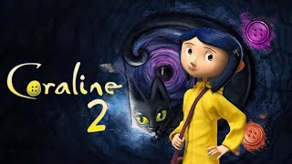 Coraline 2 2025 Full Movie Facts  Dakota Fanning Ian McShane Teri Hatcher  Review [upl. by Torbert268]