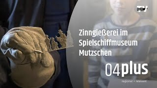 Zinngießerei im Spielschiffmuseum Mutzschen [upl. by Elleb673]