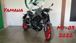 YAMAHA MT03 2022 A 300 MAIS BONITA [upl. by Eelyahs988]