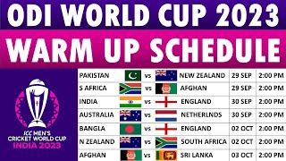 World Cup 2023 Warm Up Schedule Full fixtures list Match Timings and Venues [upl. by Dorri71]