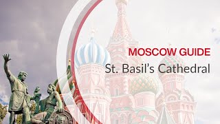 Moscow Guide  St Basils Cathedral [upl. by Zitah]