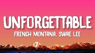 French Montana  Unforgettable Lyrics feat Swae Lee [upl. by Assiroc]