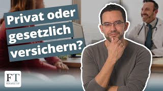 Private Krankenversicherung PKV Vor und Nachteile gegenüber der gesetzlichen Krankenversicherung [upl. by Donoho]