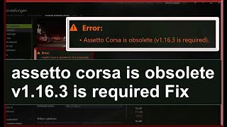 assetto corsa is obsolete v1163 or v1164 is required fix [upl. by Yleik671]