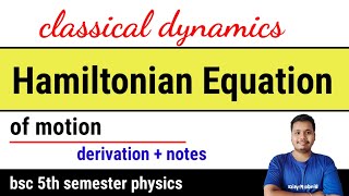 hamiltonian equation of motion  derive Hamiltons equation of motion [upl. by Acceber]