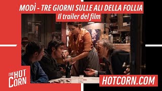 MODÌ  TRE GIORNI SULLE ALI DELLA FOLLIA  Il trailer del film  HOT CORN [upl. by Meir]