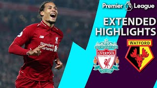 Liverpool v Watford  PREMIER LEAGUE EXTENDED HIGHLIGHTS  22719  NBC Sports [upl. by Suivatnom]