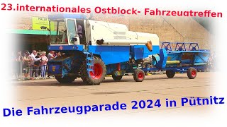 Ostblocktreffen Pütnitz  Die Fahrzeugparade 2024 3 Teil [upl. by Regnig]