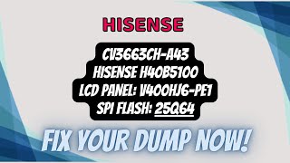 CV3663CHA43 HISENSE H40B5100​ tv firmware dump repair [upl. by Cavanaugh]