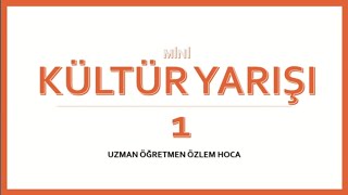 Yeni Seri KÃœLTÃœR YARIÅI 1 [upl. by Stelu]