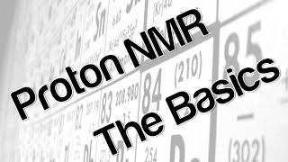 Proton NMR  The Basics [upl. by Edijabab811]