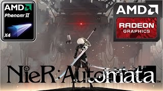 Nier Automata  FAR MOD HD 7850R7 265R7 370  Phenom II X4 [upl. by Leeth]