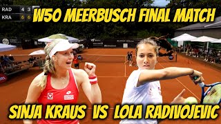 W50 Meerbusch Sinja Kraus VS Lola Radivojevic Final Match [upl. by Ahsai]