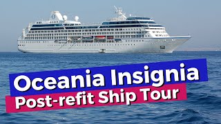 Oceania Insignia Ship Tour and Review PostRefit [upl. by Maretz]