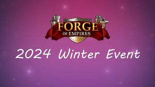 2024 Winter Event Forge of Empires Leaks [upl. by Auburn]