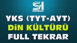 2024 YKS Din Kültürü ve Ahlak Bilgisi FULL Tekrar TYTAYT tytdinkültürü aytdinkültürü [upl. by Eirrot561]