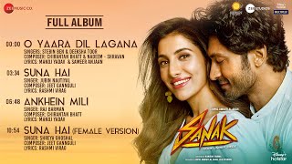 Sanak  Full Album  Vidyut Jammwal amp Rukmini Maitra [upl. by Yrrem]