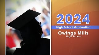 Owings Mills High School Graduation 2024 [upl. by Firooc35]