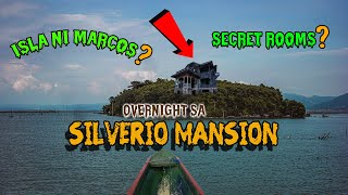 OVERNIGHT SA ABANDONED ISLAND ❗ │ DON SILVERIO MANSION │ MARCOS MANSION ❓ PART 01 [upl. by Areic]