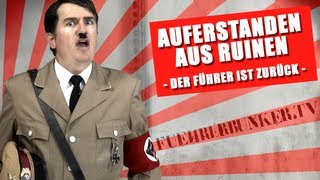 Auferstanden aus Ruinen der Führer ist zurück  fuehrerbunkertv [upl. by Adnawuj624]