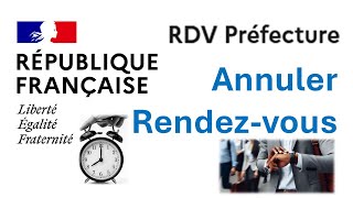 Comment annuler rendezvous avec la préfecture [upl. by Ycniuqed232]