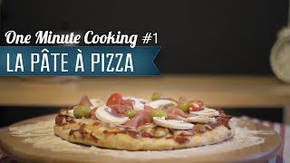 Comment Réussir une Pâte à Pizza Maison 1  1 Minute Cooking  Nozimages [upl. by Altaf]