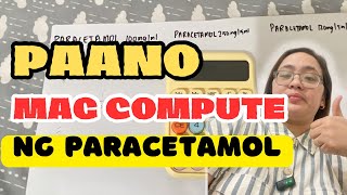 PAANO MAG COMPUTE NG PARACETAMOL sa BATA base sa TIMBANG Dr PediaMom [upl. by Othello]