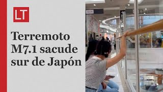 Videos del terremoto M71 que sacudió el sur de Japón [upl. by Narok]