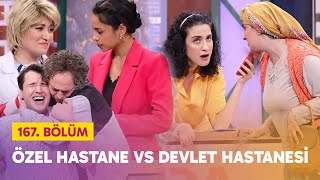 Özel Hastane vs Devlet Hastanesi 167 Bölüm  Çok Güzel Hareketler 2 [upl. by Cathie999]