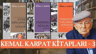 Osmanlı Nüfusu Etnik Yapılanma amp Göçler Türkiyede Toplumsal Dönüşüm  Kemal Karpat Kitapları3 [upl. by Hussey]