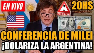 🔴URGENTE MILEI EN VIVO EN CONFERENCIA ¡ANUNCIA LA DOLARIZACIÓN A LOS EMPRESARIOS MÁS IMPORTANTES [upl. by Kutchins318]