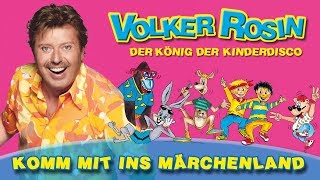 Volker Rosin  Komm mit ins Märchenland  Kinderlieder [upl. by Iiette898]