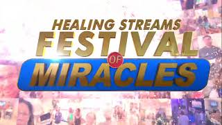 Healing Streams Festival Of Miracles [upl. by Dalton]