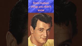 6 SHOCKING Rock Hudson Secrets You Never Knew shorts [upl. by Greysun]