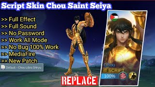 NEW Script Skin Chou Saint Seiya Libra Shiryu No Password  Full Effect amp Sound  Latest Patch [upl. by Nalyad218]