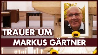 Trauer um Markus Gärtner [upl. by Elma924]