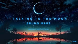 Talking To The Moon  Bruno Mars Karaoke Version With Lyrics  Original Key [upl. by Ahsela]