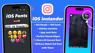 🚀 IOS INSTANDER TUTORIAL  Full IOS Instagram  iOS Emojis  iOS Fonts  Share Reels like Iphone [upl. by Aninat446]